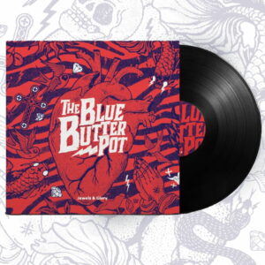 Jewels & Glory (Vinyl) - The Blue Butter Pot