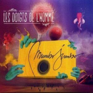 Mumbo Jumbo - Les Doigts De L'Homme