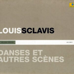 Danses Et Autre Scenes - Louis Sclavis