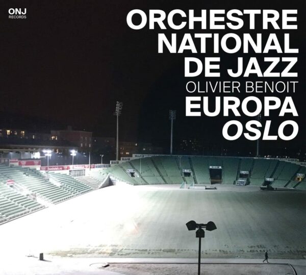 Europa Oslo - Orchestre National De Jazz
