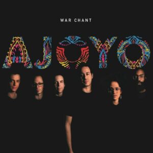 War Chant - Ajoyo