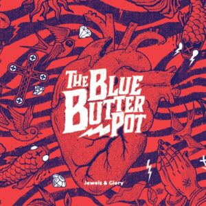 Jewels & Glory - The Blue Butter Pot