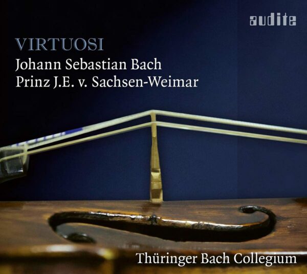 Johann Sebastian Bach / Prinz Johann Ernst Von Sachsen-Weimar: Virtuosi - Gernot Süssmuth