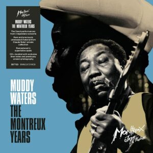 The Montreux Years - Muddy Waters