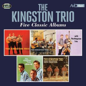 Five Classic Albums - The Kingston Trio