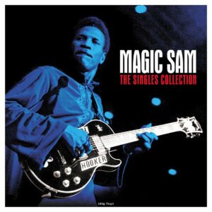Singles Collection (Vinyl) - Magic Sam
