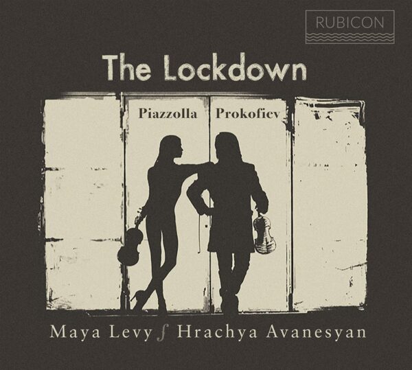 Prokofiev: The Lockdown - Maya Levy & Hrachya Avanesyan