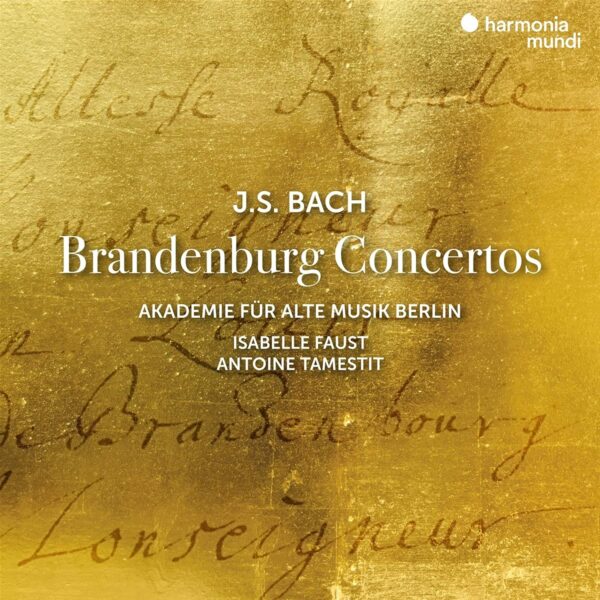 Bach: Brandenburg Concertos - Isabelle Faust