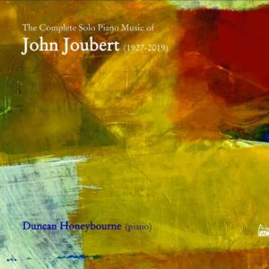 John Joubert: Complete Solo Piano Music - Duncan Honeybourne