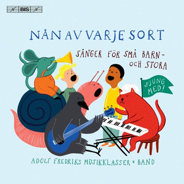 Nan Av Varje Sort, Children Songs - Adolf Fredriks Musikklasser & Band