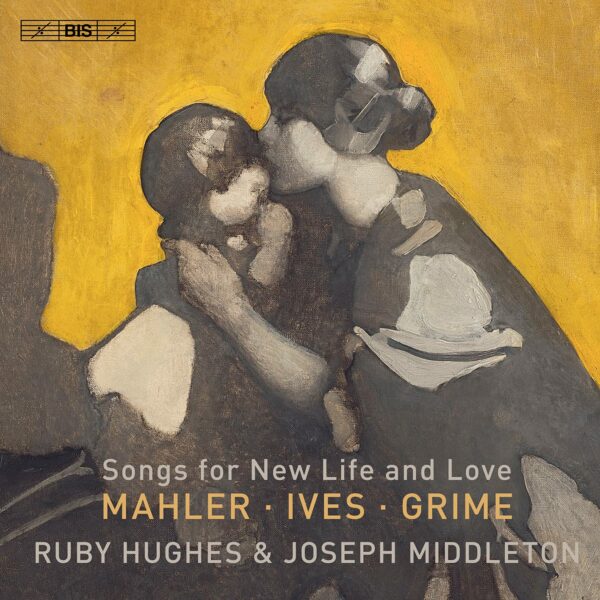 Songs for New Life and Love - Ruby Hughes