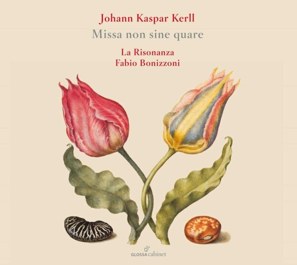 Johann Caspar Kerll: Missa Non Sine Quare - La Risonanza