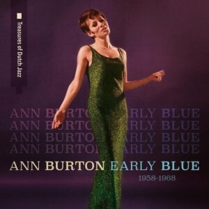Early Blue 1958-1968 - Ann Burton
