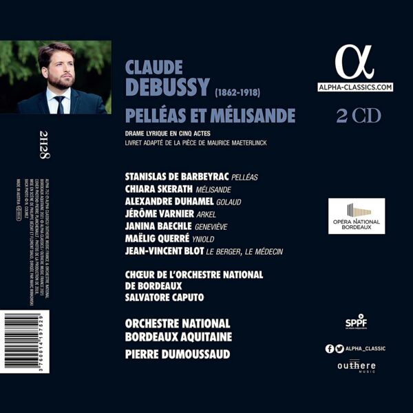 Debussy: Pelléas Et Mélisande - Stanislas De Barbeyrac