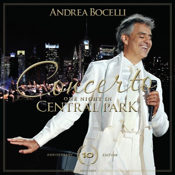 Concerto: One Night In Central Park (10th Anniverary Edition) - Andrea Bocelli