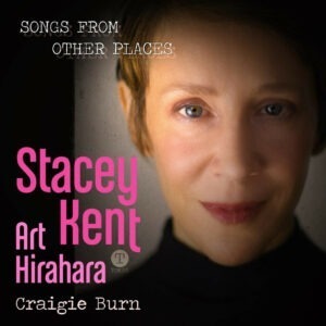 Songs From Other Places - Stacey Kent