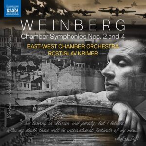 Weinberg: Chamber Symphonies Nos. 2 & 4 - Rostislav Krimer