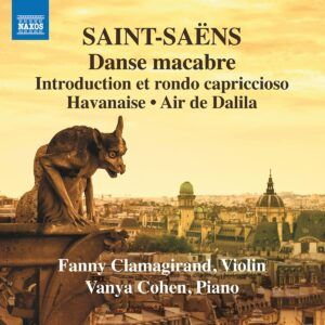 Saint-Saëns: Music For Violin & Piano Vol.3, Transcriptions - Fanny Clamagirand & Vanya Cohen