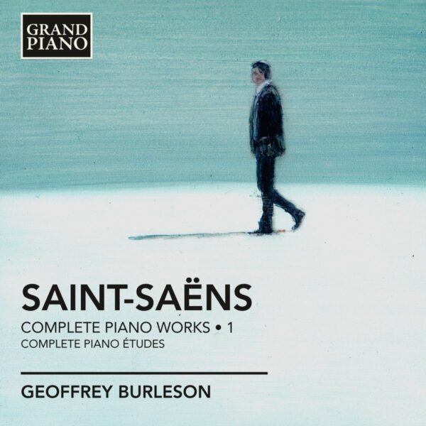 Saint-Saëns : Les œuvres pour piano, Vol. 1. Burleson.