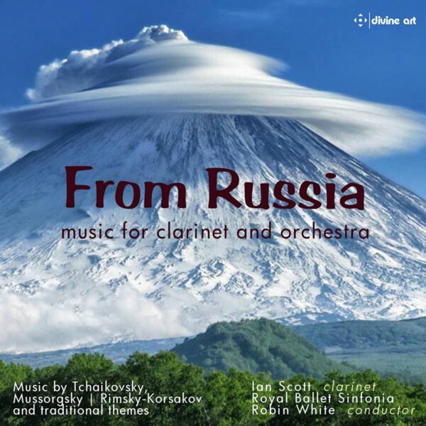 From Russia: Music For Clarinet And Orchestra - Ian Scott