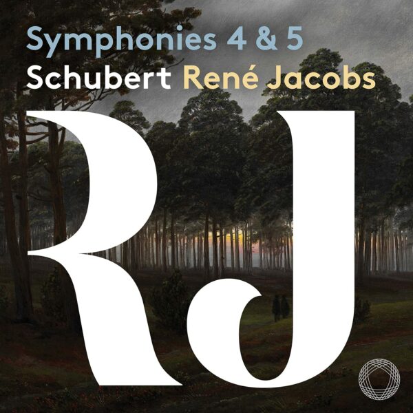Schubert: Symphonies Nos.4 & 5 - René Jacobs