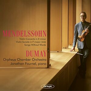 Mendelssohn: Violin Concerto In E Minor - Augustin Dumay