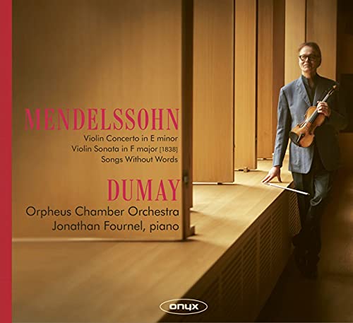 Mendelssohn: Violin Concerto In E Minor - Augustin Dumay