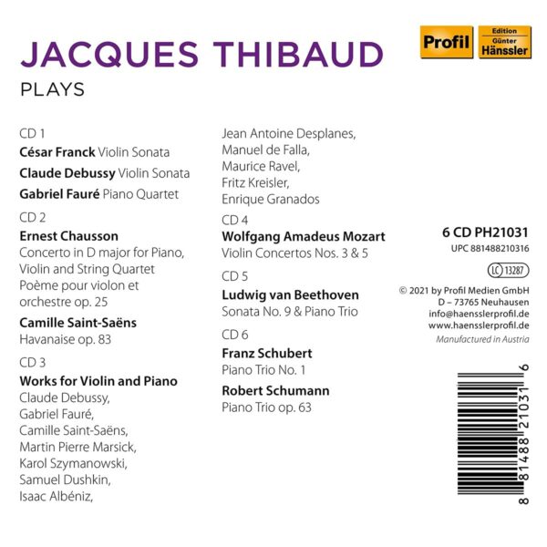 Jacques Thibaud Plays Franck, Debussy, Fauré, Ravel, Saint-Saëns, Mozart - Jacques Thibaud