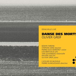 Olivier Greif: Danse Des Morts (Deauville Live) - Pierre Dumoussaud