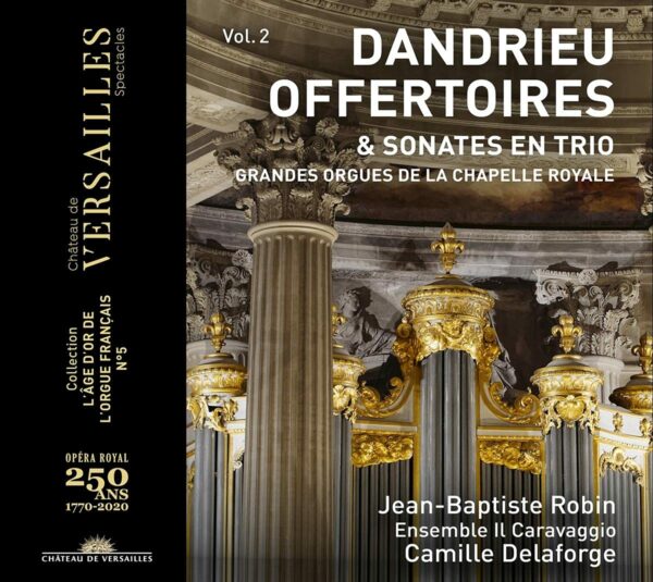 Jean-François Dandrieu: Offertoires & Sonates En Trio - Jean-Baptiste Robin