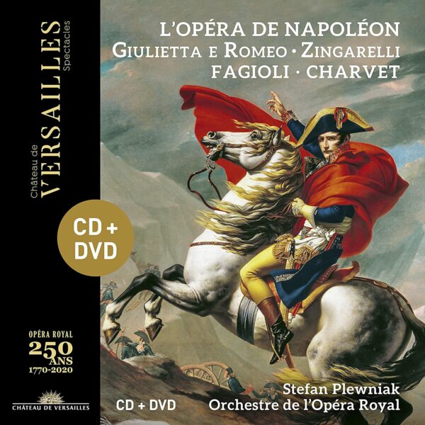 Niccolo Antonio Zingarelli: Giulietta E Romeo (L'Opera de Napoleon) - Franco Fagioli