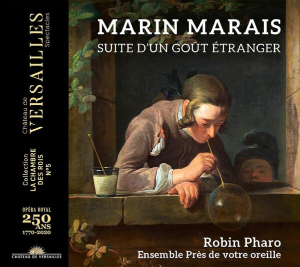 Marin Marais: Suite D'un Goût Étranger - Robin Pharo