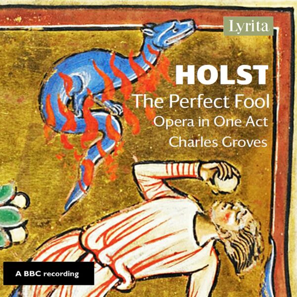Gustav Holst: The Perfect Fool - Charles Groves