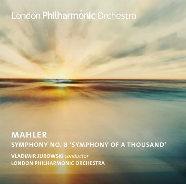Mahler: Symphony No.8 - Vladimir Jurowski