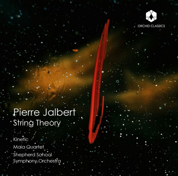 Pierre Jalbert: String Theory - Kinetic