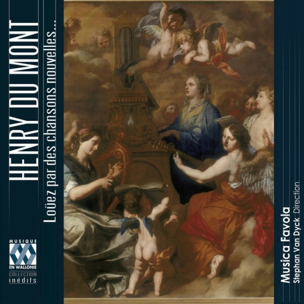Henry Du Mont: Loüez par des chansons nouvelles - Musica Favola