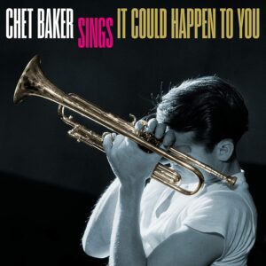 Chet Baker Sings It Could Happen To You (Vinyl)
