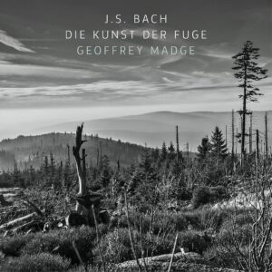 Bach: Die Kunst Der Fuge - Geoffrey Madge