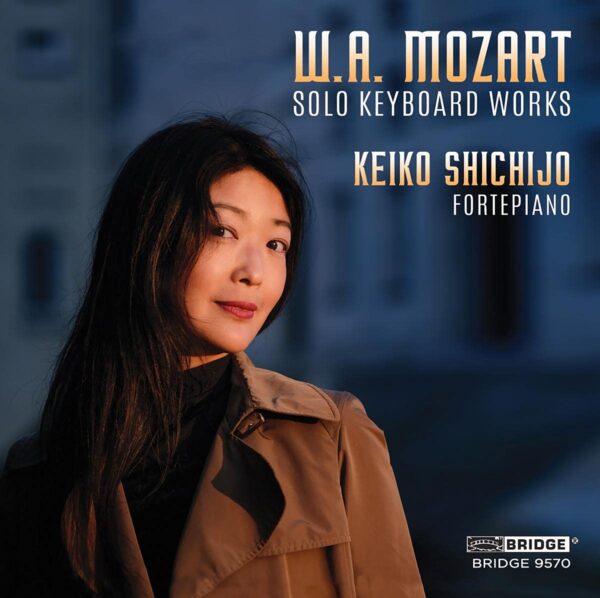 Mozart: Solo Keyboard Works - Keiko Shichijo