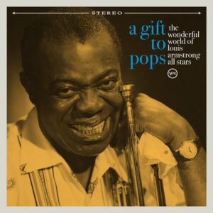 A Gift To Pops (Vinyl) - The Wonderful World Of Louis Armstrong All Stars