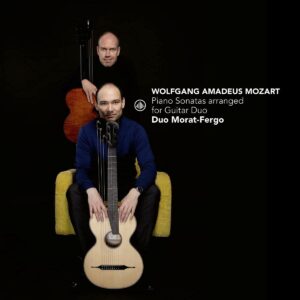 Mozart: Piano Sonatas Arranged For Guitar Duo - Duo Morat-Fergo