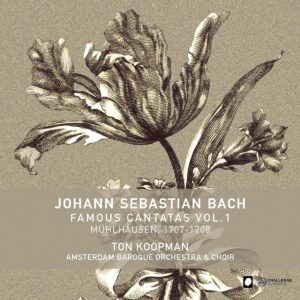 Bach: Famous Cantatas Vol. 1 - Ton Koopman