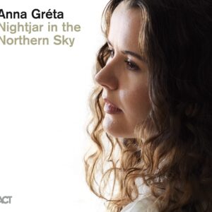 Nightjar In The Northern Sky (Vinyl) - Anna Greta