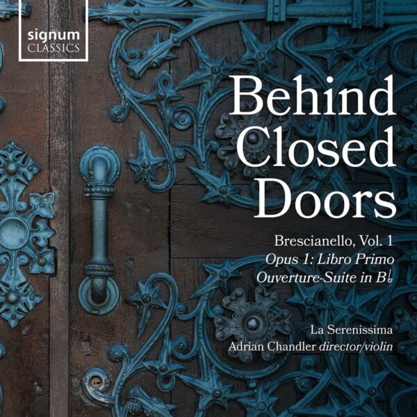 Brescianello: Behind Closed Doors Vol. 1, Opus I: Libro Primo - La Serenissima