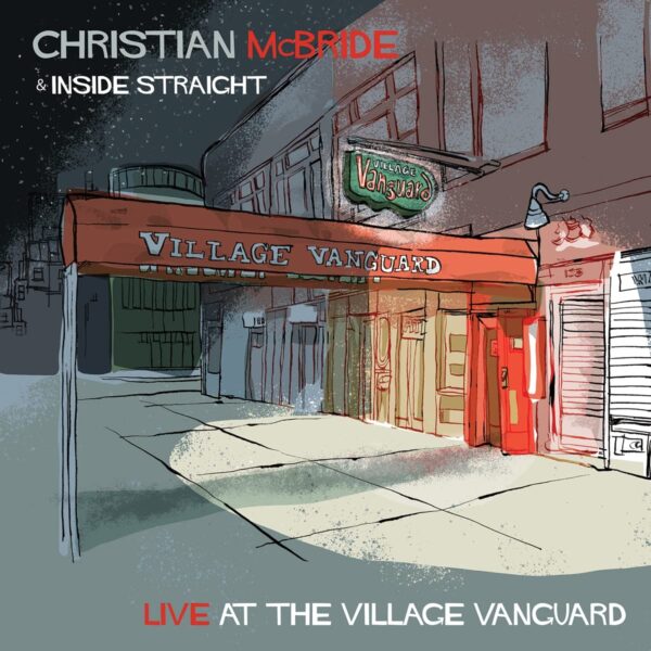 Live At The Village Vanguard (Vinyl) - Christian McBride & Inside Straight