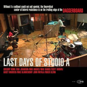 Last Days Of Studio A (Vinyl) - Daggerboard