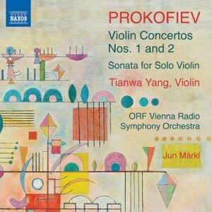 Prokofiev: Violin Concertos Nos. 1 & 2, Sonata For Solo Violin - Tianwa Yang