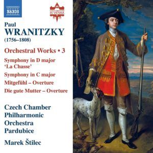 Paul Wranitzky: Orchestral Works Vol. 3 - Marek Stilec