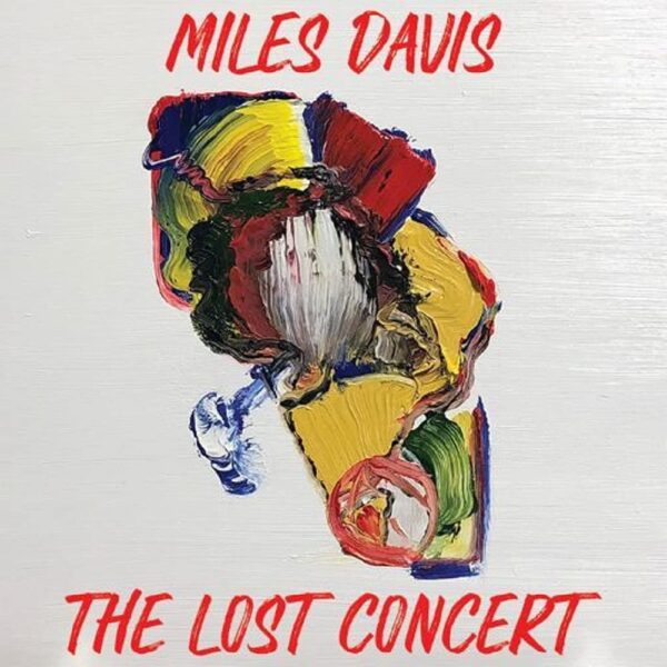 The Lost Concert - Miles Davis