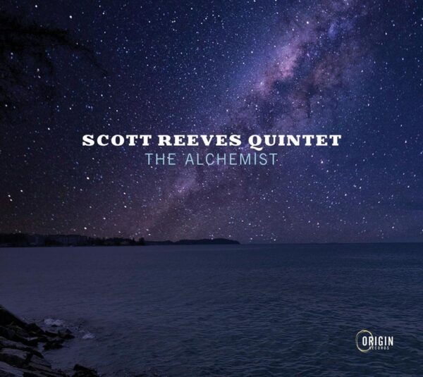 The Alchemist - Scott Reeves Quintet